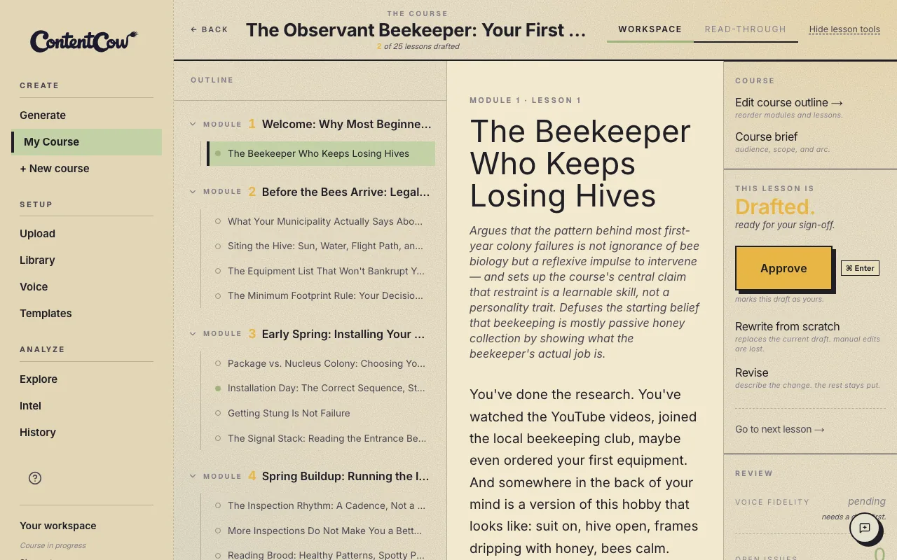 The ContentCow course workspace showing the Observant Beekeeper course — the open lesson 'The Beekeeper Who Keeps Losing Hives' with module progress, lesson framing, and the surrounding workspace UI.